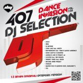 DJ Selection 407: Dance Invasion Vol. 118