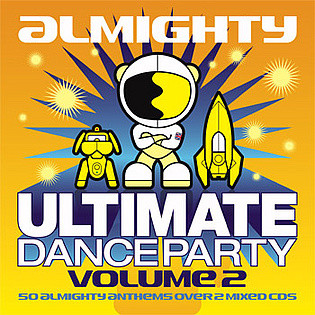Almighty Ultimate Dance Party. Volume 2