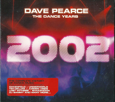  Dave Pearce: The Dance Years: 2002
