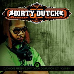 DJ Chuckie Presents Dirty Dutch Compilation 2007 Volume III