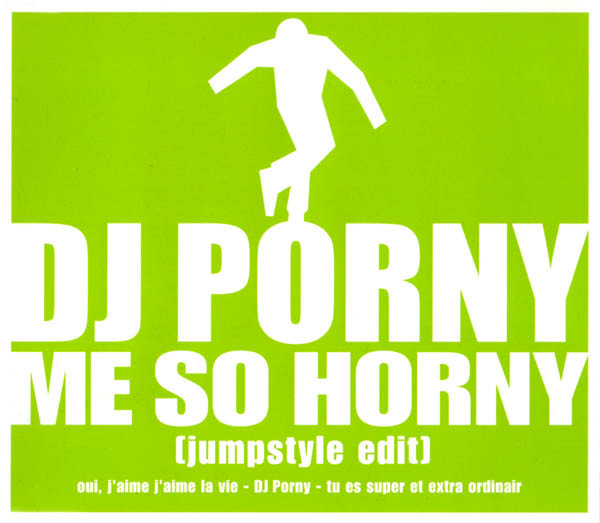 Me So Horny (Jumpstyle Edit)