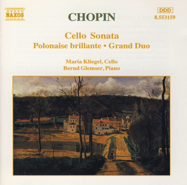 Cello Sonata • Polonaise Brillante • Grand Duo