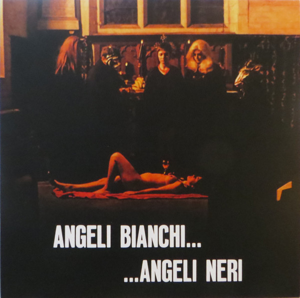 Angeli Bianchi.... Angeli Neri (Colonna Sonora Originale Del Film)