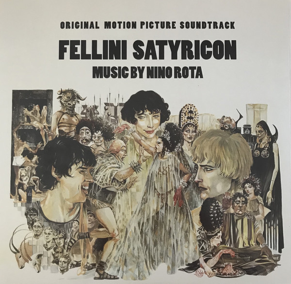 Fellini Satyricon - Original Motion Picture Soundtrack
