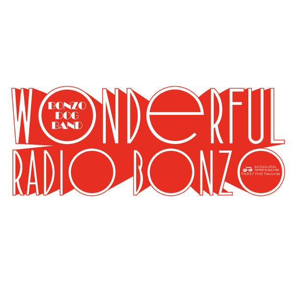 Wonderful Radio Bonzo At The BBC 1966 - 1968   