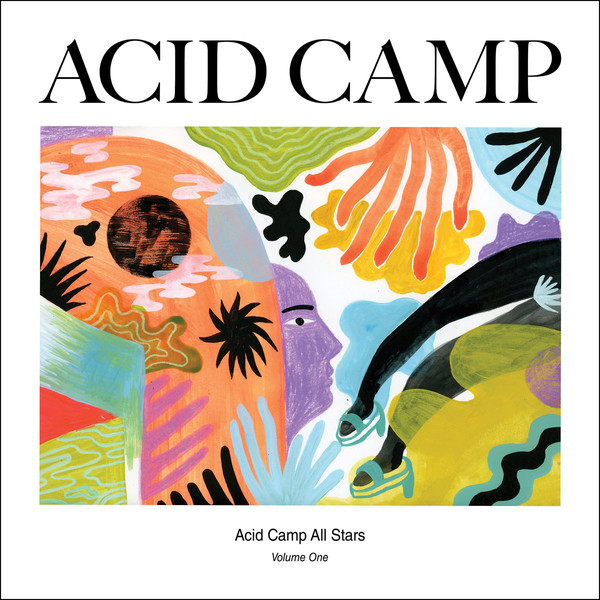 Acid Camp All Stars Volume One