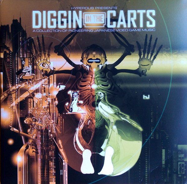 Diggin In The Carts (A Collection Of Pioneering Japanese Video Game Music)