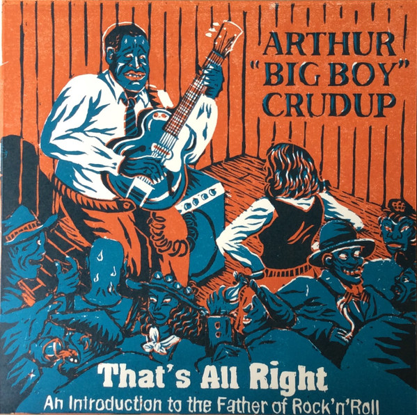 That's All Right - An Introduction to the Father of Rock'n'Roll