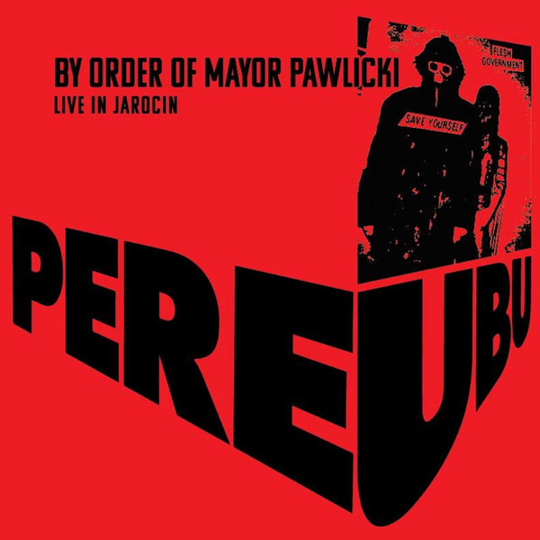 By Order Of Mayor Pawlicki (Live In Jarocin)