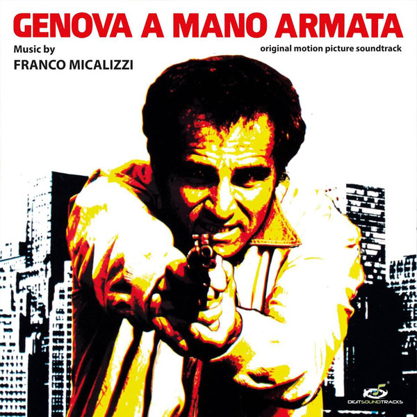 Genova A Mano Armata (Original Motion Picture Soundtrack)
