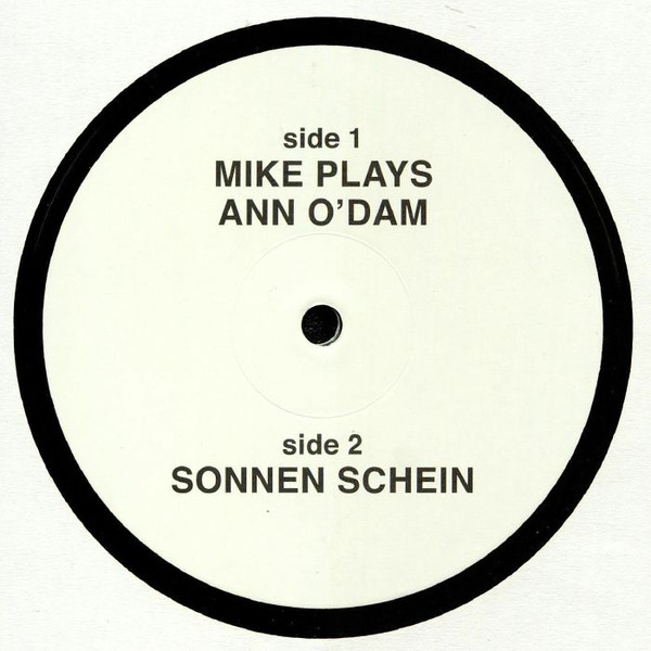 Mike Plays Ann O'Dam ​/ ​Sonnen Schein