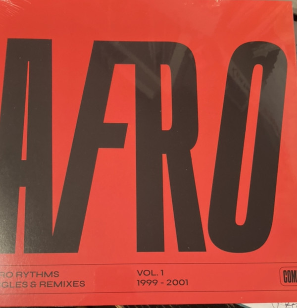  Afro Rhythms Vol.1 Singles & Remixes 1999-2001 