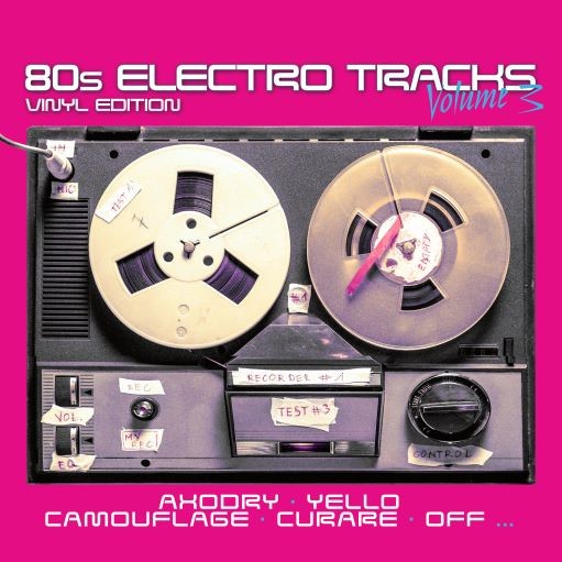 80s Electro Tracks - Vinyl Edition Volume 3