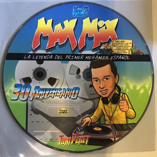  Max Mix 30 Aniversario Vol.2 (La Leyenda Del Primer Megamix Español)