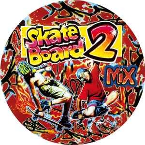 Skate Board 2 Mix