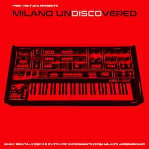  Fred Ventura Presents Milano Undiscovered