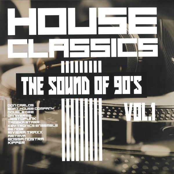  House Classics The Sound Of 90’S Vol.1