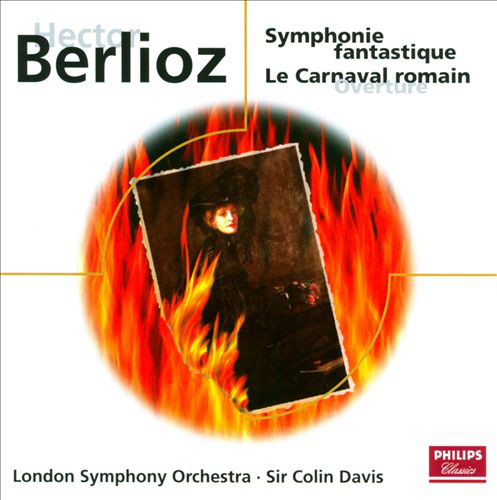 Symphonie Fantastique / Le Carnaval Romain Overture