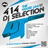 DJ Selection 414: The House Jam Part 124