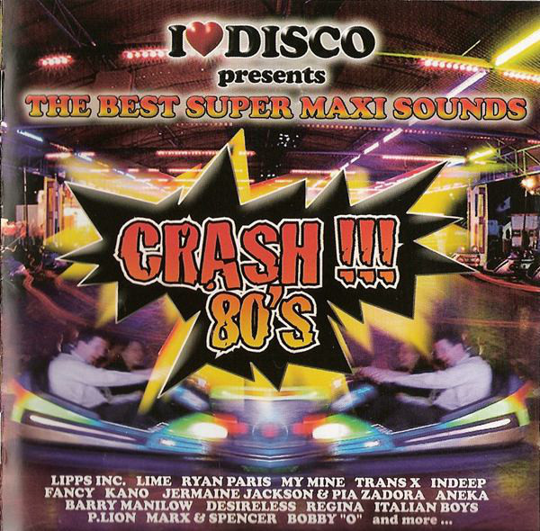 I Love Disco Crash 80's