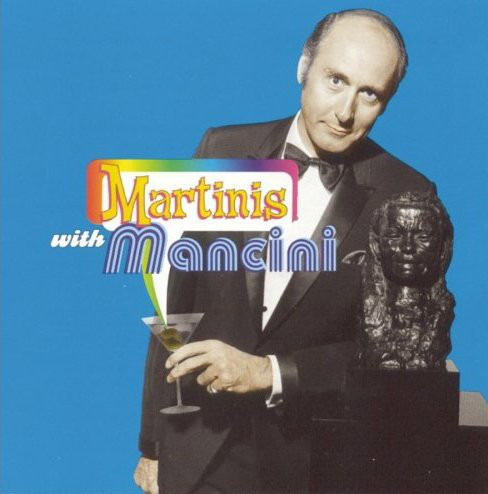 Martinis With Mancini