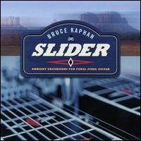 Slider: Ambient Excursions For Pedal Steel Guitar